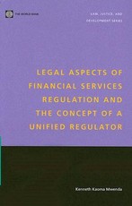 Legal Aspects of Financial Services Regulation and the Concept of a Unified Regulator