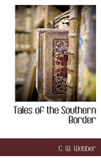 Tales of the Southern Border