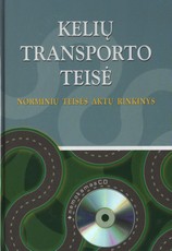 Kelių transporto teisė: norminių teisės aktų rinkinys (su CD)