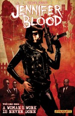 Garth Ennis' Jennifer Blood Vol. 1: A Woman's Work is Never Done