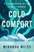 Cold Comfort