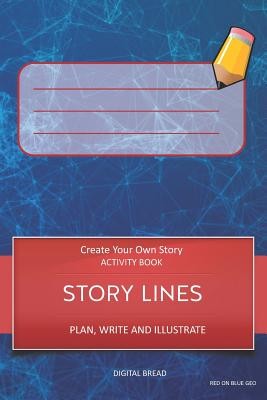 Story Lines - Create Your Own Story Activity Book, Plan Write and ...