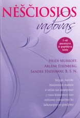 Nėščiosios vadovas. 2 - oji pataisyta ir papildyta laida