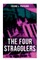 The Four Stragglers