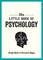 The Little Book of Psychology