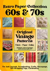 Retro Paper Designs Original 60s and 70s Patterns for Scrapbooking Junk Journals - Vintage Papier Muster und Retro Stoffe 60er 70er Jahre Nostalgie, Hippie