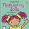 That's not my dolly.