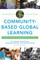 Community-Based Global Learning