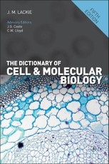 The Dictionary of Cell & Molecular Biology