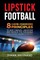 Lipstick Football