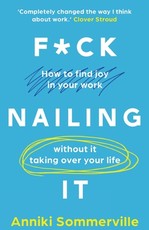 F*ck Nailing It