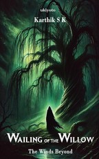 Wailing Of The Willow