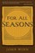 For All Seasons