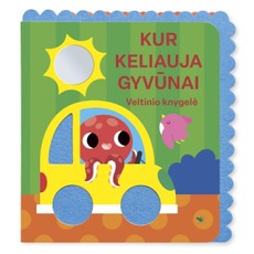 Veltinio knygelė. Kur keliauja gyvūnai