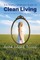 The Simple Spiritual Guide to Clean Living