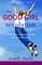 The Good Girl Revolution
