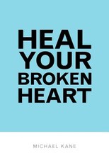 Heal Your Broken Heart