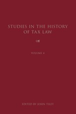 Studies in the History of Tax Law, Volume 4