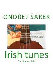 Irish tunes for slide ukulele