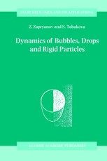 Tabakova, S: Dynamics of Bubbles, Drops and Rigid Particles