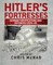 Hitler's Fortresses