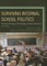 Surviving Internal School Politics