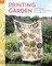 Printing from the Garden