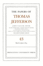 The Papers of Thomas Jefferson, Volume 43
