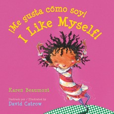 I Like Myself!/Me Gusta CÃ³mo Soy! Board Book