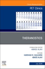 Theranostics, An Issue of PET Clinics