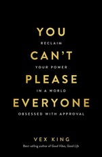 You Can't Please Everyone