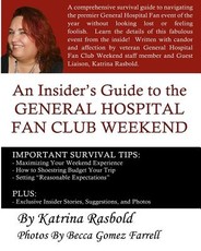 An Insider's Guide to the General Hospital Fan Club Weekend