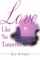 Love Like No Tomorrow