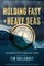 Holding Fast in Heavy Seas