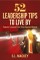 52 Leadership Tips To Live By
