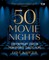 50 Movie Nights