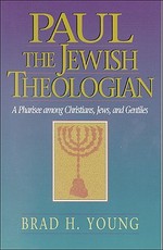 Paul the Jewish Theologian