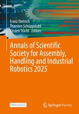 Annals of Scientific Society for Assembly, Handling and Industrial Robotics 2025