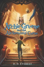 Everest, D: Archie Greene and the Alchemists' Curse