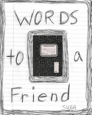Words to a Friend