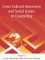 Cross Cultural Awareness and Social Justice in Counseling