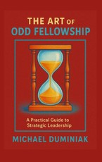 The Art of Odd Fellowship