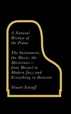 A Natural History of the Piano