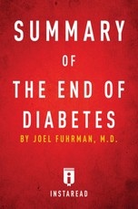 Summary of The End of Diabetes