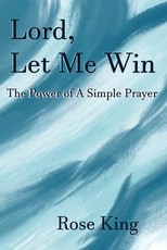 Lord, Let Me Win