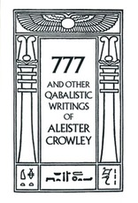 777 & Other Qabalistic Writings of Aleister Crowley