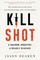 Kill Shot