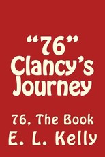 "76" Clancy's Journey