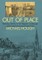 Out of Place