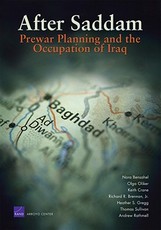 After Saddam: Prewar Planning and the Occupation of Iraq